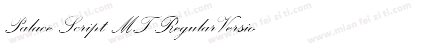 Palace Script MT RegularVersion 001字体转换
